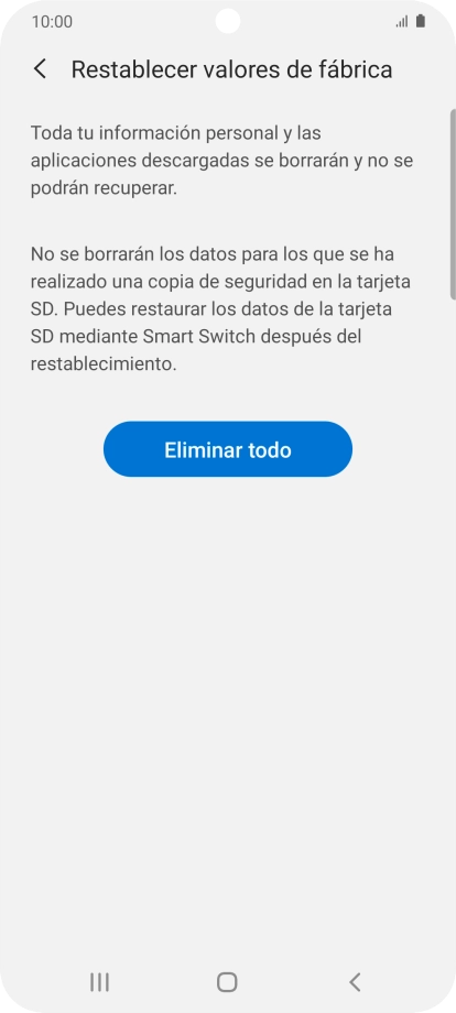Pulsa Eliminar todo. Espera unos instantes mientras el teléfono restablece la configuración predeterminada. Sigue las indicaciones de la pantalla para configurar el teléfono y dejarlo listo para su uso.
