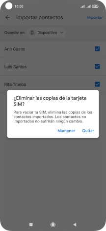 Si deseas conservar los contactos importados en la tarjeta SIM, pulsa Mantener.