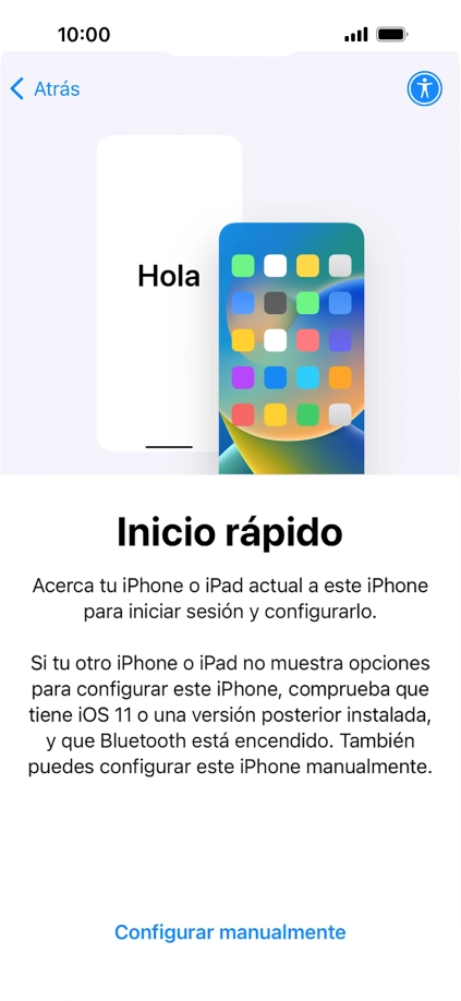 Sigue las indicaciones de la pantalla para transferir contenido de otro dispositivo iOS11 o con una versión más reciente o pulsa Configurar manualmente.
