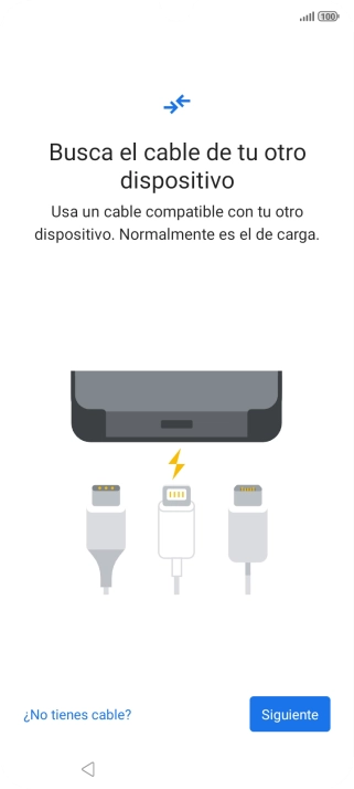 Si tienes un cable que pueda conectar ambos teléfonos, inserta el cable y sigue las instrucciones de la pantalla para transferir contenido a tu teléfono. Si no tienes un cable, pulsa ¿No tienes cable?.