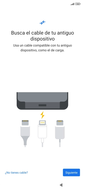 Si tienes un cable que pueda conectar ambos teléfonos, inserta el cable y sigue las instrucciones de la pantalla para transferir contenido a tu teléfono. Si no tienes un cable, pulsa ¿No tienes cable?.
