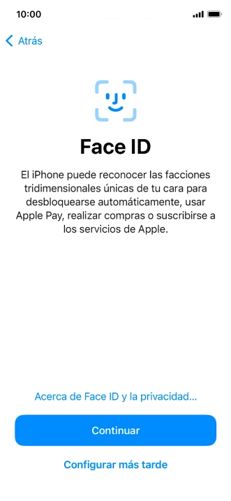 Sigue las indicaciones de la pantalla para activar el uso del reconocimiento facial (Face ID) o pulsa Configurar más tarde.