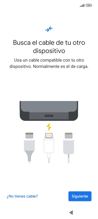 Si tienes un cable que pueda conectar ambos teléfonos, inserta el cable y sigue las instrucciones de la pantalla para transferir contenido a tu teléfono. Si no tienes un cable, pulsa ¿No tienes cable?.
