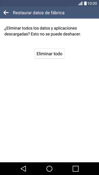 Pulsa Eliminar todo. Espera unos instantes mientras el teléfono restablece la configuración predeterminada. 
Sigue las indicaciones de la pantalla para configurar el teléfono y dejarlo listo para su uso.