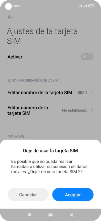 Si desactivas el uso de la tarjeta SIM, pulsa OK.