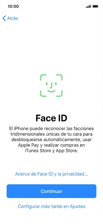 Sigue las indicaciones de la pantalla para activar el uso del reconocimiento facial (Face ID) o pulsa Configurar más tarde en Ajustes.