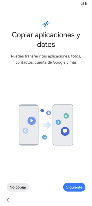 Pulsa No copiar y sigue las indicaciones de la pantalla para finalizar la activación del teléfono.