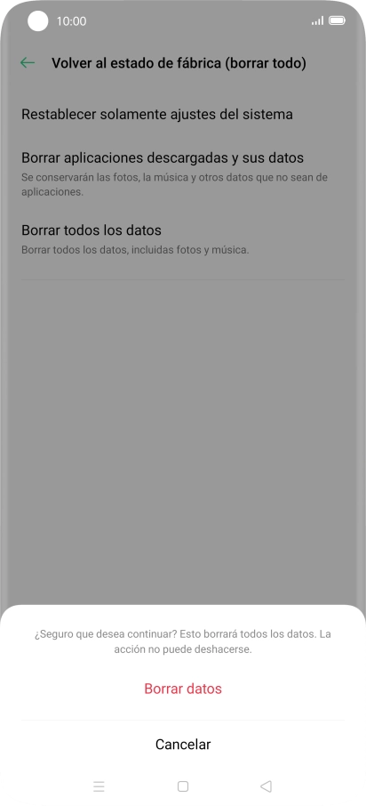 Pulsa Borrar datos. Espera unos instantes mientras el teléfono restablece la configuración predeterminada. Sigue las indicaciones de la pantalla para configurar el teléfono y dejarlo listo para su uso.