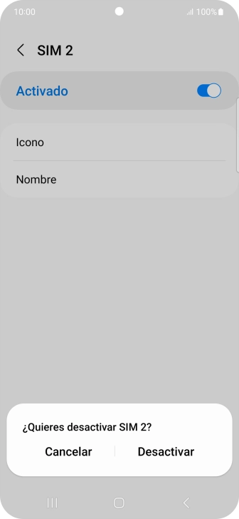 Si desactivas la tarjeta SIM, pulsa Desactivar.