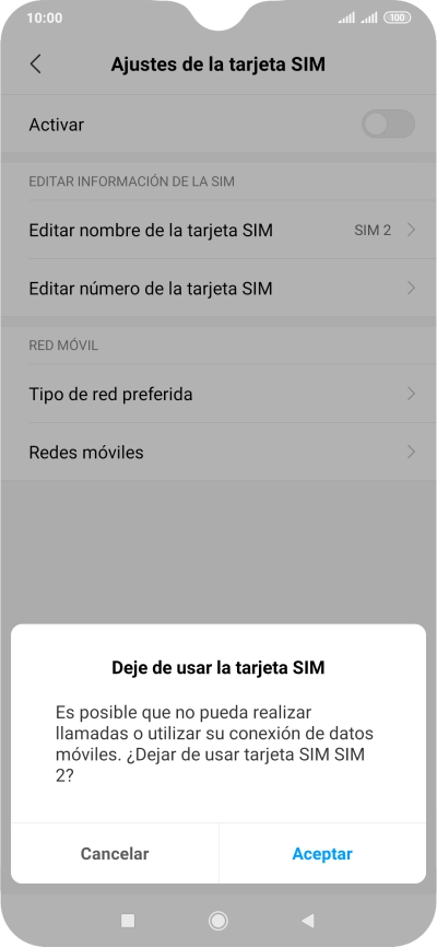 Si desactivas el uso de la tarjeta SIM, pulsa Aceptar.