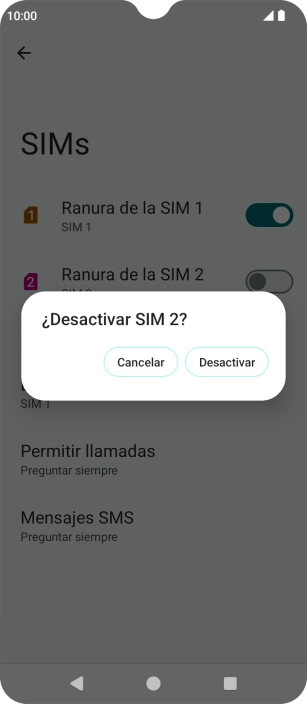 Si desactivas el uso de la tarjeta SIM, pulsa Desactivar.