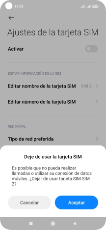 Si desactivas el uso de la tarjeta SIM, pulsa Aceptar.