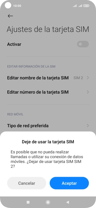 Si desactivas el uso de la tarjeta SIM, pulsa Aceptar.