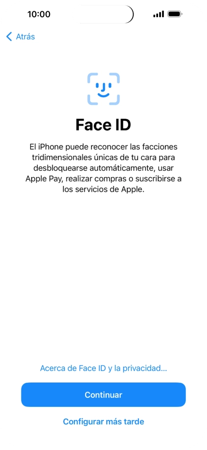 Sigue las indicaciones de la pantalla para activar el uso del reconocimiento facial (Face ID) o pulsa Configurar más tarde.
