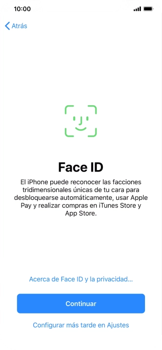 Sigue las indicaciones de la pantalla para activar el uso del reconocimiento facial (Face ID) o pulsa Configurar más tarde en Ajustes.