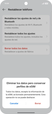 Pulsa Borrar. Espera unos instantes mientras el teléfono restablece la configuración predeterminada. Sigue las indicaciones de la pantalla para configurar el teléfono y dejarlo listo para su uso.