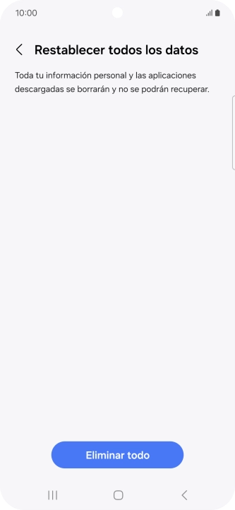 Pulsa Eliminar todo. Espera unos instantes mientras el teléfono restablece la configuración predeterminada. Sigue las indicaciones de la pantalla para configurar el teléfono y dejarlo listo para su uso.