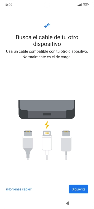 Si tienes un cable que pueda conectar ambos teléfonos, inserta el cable y sigue las instrucciones de la pantalla para transferir contenido a tu teléfono. Si no tienes un cable, pulsa ¿No tienes cable?.