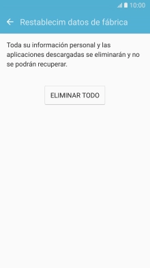Pulsa ELIMINAR TODO. Espera unos instantes mientras el teléfono restablece la configuración predeterminada. 
Sigue las indicaciones de la pantalla para configurar el teléfono y dejarlo listo para su uso.