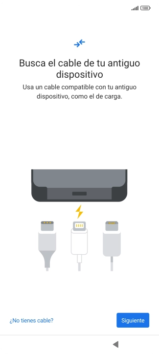 Si tienes un cable que pueda conectar ambos teléfonos, inserta el cable y sigue las instrucciones de la pantalla para transferir contenido a tu teléfono. Si no tienes un cable, pulsa ¿No tienes cable?.