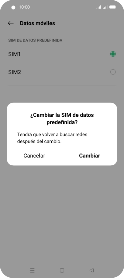 Si cambias de tarjeta SIM, pulsa Cambiar.