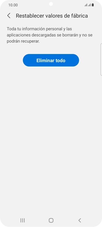 Pulsa Eliminar todo. Espera unos instantes mientras el teléfono restablece la configuración predeterminada. Sigue las indicaciones de la pantalla para configurar el teléfono y dejarlo listo para su uso.