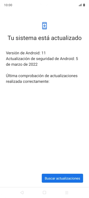 Pulsa Buscar actualizaciones. Si hay una versión de software nueva disponible, aparecerá ahora en la pantalla. Sigue las indicaciones de la pantalla para actualizar el software del teléfono.
