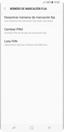 Pulsa Desactivar números de marcación fija para desactivar la marcación fija.