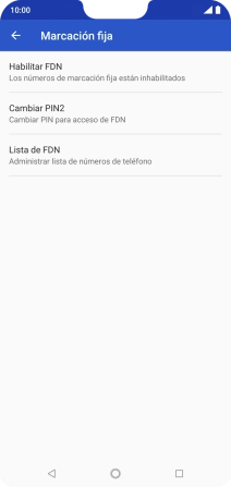Pulsa Habilitar FDN para activar la marcación fija.