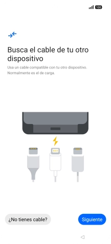 Si tienes un cable que pueda conectar ambos teléfonos, inserta el cable y sigue las instrucciones de la pantalla para transferir contenido a tu teléfono. Si no tienes un cable, pulsa ¿No tienes cable?.