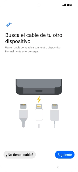 Si tienes un cable que pueda conectar ambos teléfonos, inserta el cable y sigue las instrucciones de la pantalla para transferir contenido a tu teléfono. Si no tienes un cable, pulsa ¿No tienes cable?.