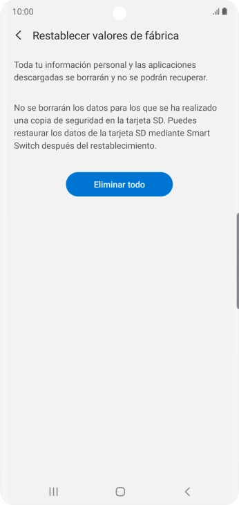 Pulsa Eliminar todo. Espera unos instantes mientras el teléfono restablece la configuración predeterminada. Sigue las indicaciones de la pantalla para configurar el teléfono y dejarlo listo para su uso.