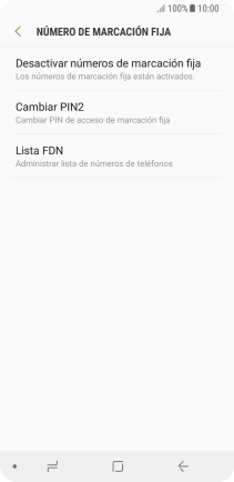 Pulsa Desactivar números de marcación fija para desactivar la marcación fija.