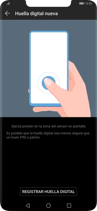 Pulsa REGISTRAR HUELLA DIGITAL y sigue las indicaciones de la pantalla para configurar una huella digital como código de seguridad del teléfono.