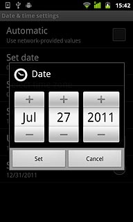 Press + or - next to day, month and year to set the date.
