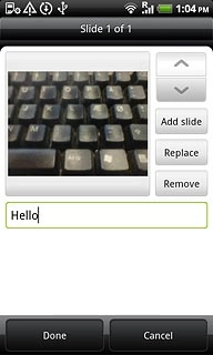 A picture message containing the picture or video clip is created.Write the text for your picture message and press Done.