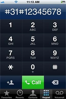 Example: #31#12345678Press Call.