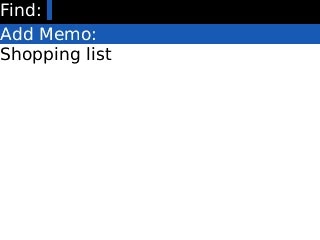 Scroll to Add Memo and press the Navigation key.Key in a name for the note.