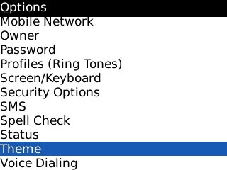 Scroll to Theme and press the Navigation key.