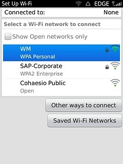 Press the required Wi-Fi network.Follow the instructions on the display to select security settings, if required.