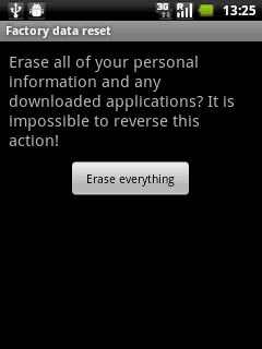 Press Erase everything.Wait a moment while your phone restores the factory default settings.Follow the instructions on the display to set up your phone and prepare it for use.