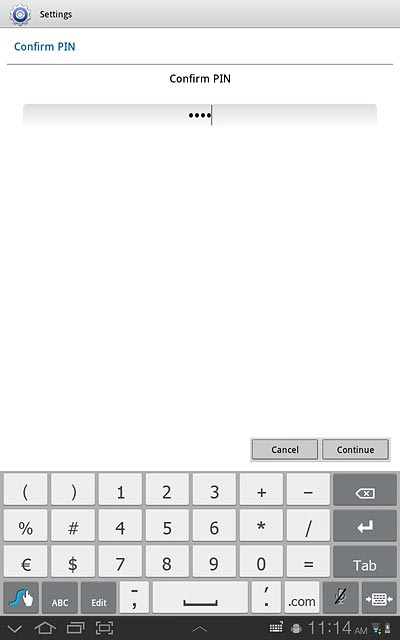 If the lock code is a PIN:Key in the current lock code and press Continue.
