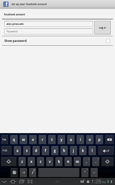 Key in your email address or username.Press Password and key in your password.