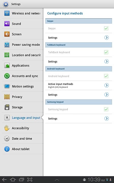 To select writing language for the Android™ keypad:Press Active input methods.
