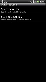 Press Search networks.Your phone searches for networks within range.A list of available networks will show on your display.