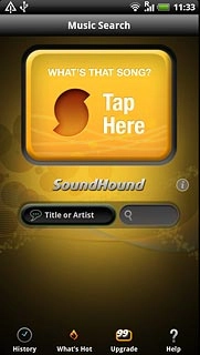 Press Tap Here.Your phone analyses the current audio file.A connection to the internet is established and after a moment details about the current audio file (title, artist, album) are displayed.