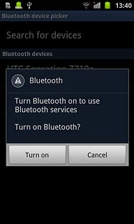 If required, press Turn on to turn on Bluetooth.Your phone now searches for devices and after a moment, a list of Bluetooth devices within range is displayed.