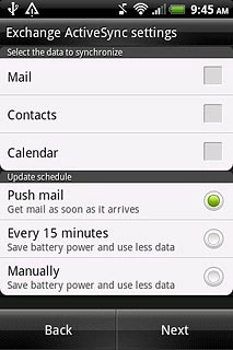 Press Mail, Contacts and Calendar to turn synchronisation on or off.