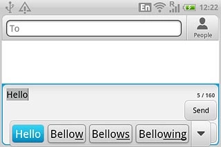 A number of words based on the letters you've keyed in are displayed.Press the required word to insert it.