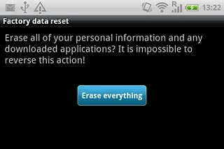 Press Erase everything.Wait a moment while the factory default settings are restored.Follow the instructions on the display to set up your phone and prepare it for use.